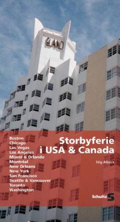 Storbyferie i USA & Canada