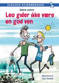 Leo gider ikke være en god ven