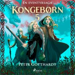 Kongebørn : en eventyrsaga. Episode 5 : Dronning Guldhår