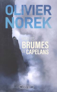Dans les brumes de Capelans