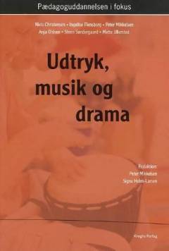 Udtryk, musik og drama