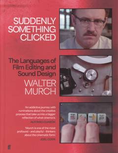 Suddenly something clicked : the languages of film editing and sound design
