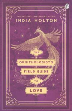 The ornithologist's field guide to love