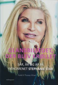 Glansbilledet, der blev krøllet : sår, år og ar på fænomenet Stephanie Star