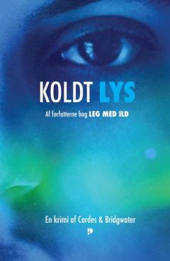 Koldt lys : krimi