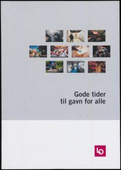 Gode tider til gavn for alle