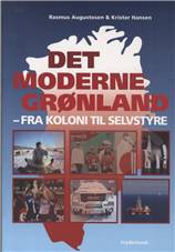 Det moderne Grønland : fra koloni til selvstyre