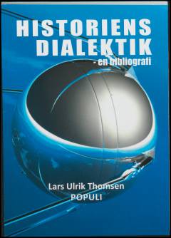 Historiens dialektik - en bibliografi