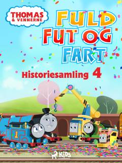 Fuld fut og fart : historiesamling. 4