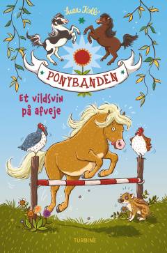 Ponybanden - et vildsvin på afveje