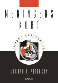 Meningens kort : troens arkitektur