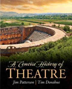 A concise history of theatre