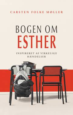 Bogen om Esther : inspirereret af virkelige hændelser