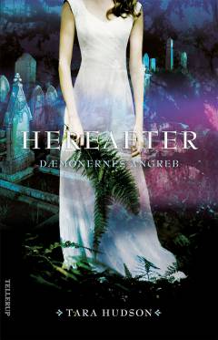 Hereafter. Bind 2 : Dæmonernes angreb