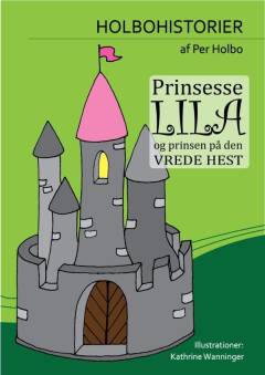 Prinsesse Lila og Prinsen på Den Vrede Hest