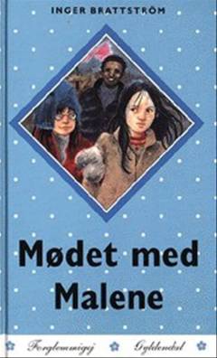 Mødet med Malene
