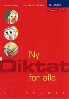 Ny diktat for alle, 8. klasse. Prøvedel 2