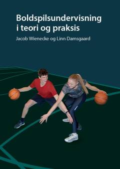Boldspilsundervisning i teori og praksis
