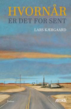 Hvornår er det for sent