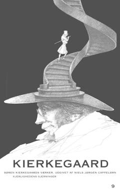 Søren Kierkegaards værker. Bind 9 : Kjerlighedens Gjerninger - første Følge. Kjerlighedens Gjerninger - anden Følge. Kommentarer
