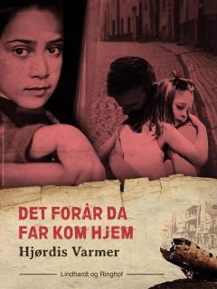 Det forår da far kom hjem