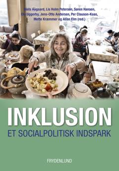 Inklusion - et socialpolitisk indspark