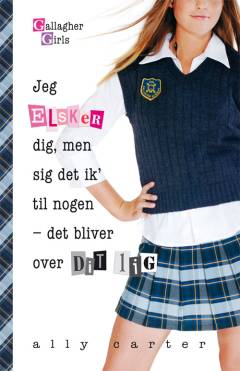 Jeg elsker dig, men sig det ik' til nogen - det bliver over dit lig