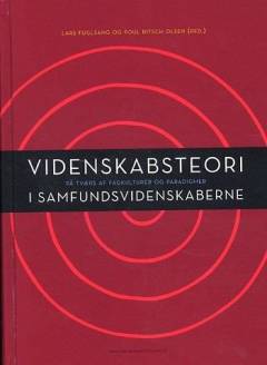 Videnskabsteori i samfundsvidenskaberne : på tværs af fagkulturer og paradigmer