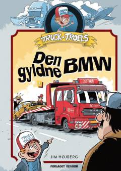 Truck Troels - den gyldne BMW