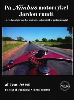 På Nimbus Jorden rundt : to nordmænds tur over fem kontinenter på hver sin 70 år gamle motorcykel