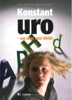 Konstant uro : om unge med ADHD