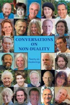 Conversations on non-duality : twenty-six awakenings