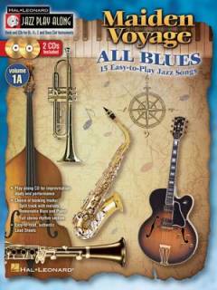 Maiden voyage - all blues : 15 easy-to-play jazz songs : book and cd's for B♭, E♭, C and bass clef instruments