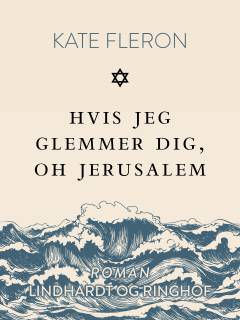 Hvis jeg glemmer dig, oh Jerusalem -