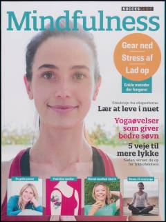 Mindfulness : gear ned, stress af, lad op : enkle metoder der fungerer