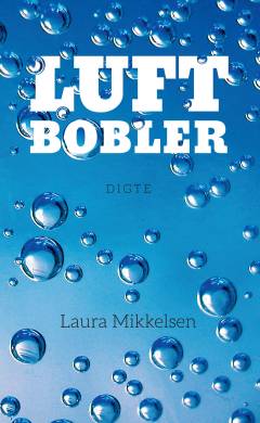 Luftbobler : digte