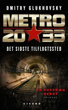 Metro 2033 : det sidste tilflugtssted