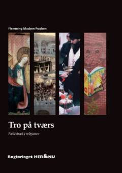 Tro på tværs : fællestræk i religioner