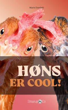 Høns er cool!