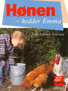 Hønen - hedder Emma