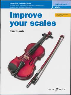 Improve your scales : initial-grade 1, violin