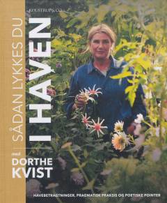 Sådan lykkes du i haven