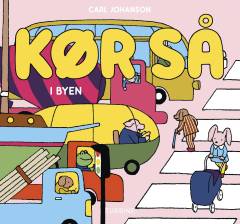 Kør så - i byen