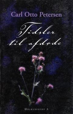 Tidsler til afdøde : kriminalroman