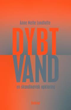 Dybt vand : en skandinavisk opklaring