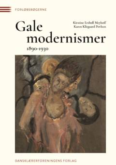 Gale modernismer : 1890-1930