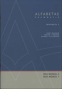 Alfabetas grammatik -- Øvehæfte. Bind 2