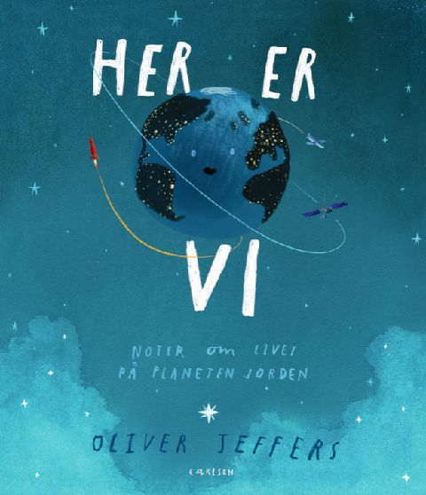 Her er vi : noter om livet på planeten Jorden