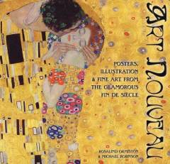Art nouveau : posters, illustrations & fine art from the glamorous fin de siècle