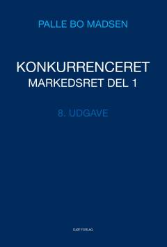 Markedsret. Del 1 : Konkurrenceret